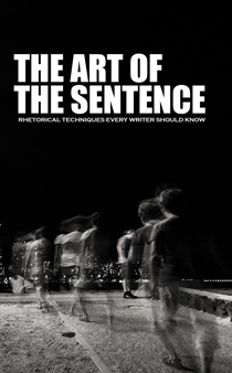 The Art of the Sentence